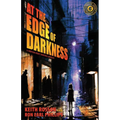 At The Edge of Darkness