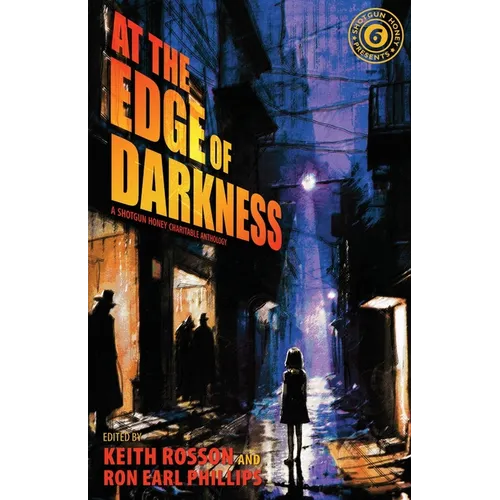 At The Edge of Darkness