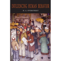 Influencing Human Behavior