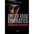 United Arab Emirates: Conquering the world