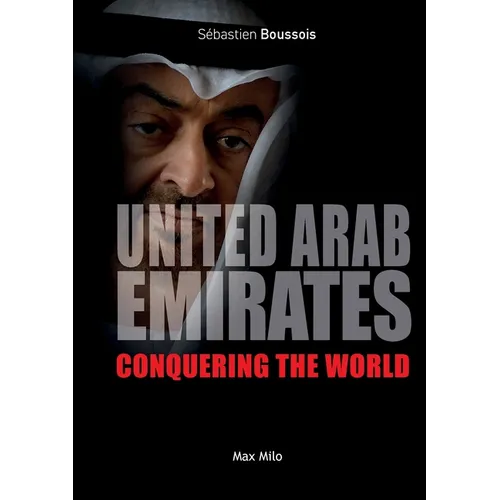 United Arab Emirates: Conquering the world