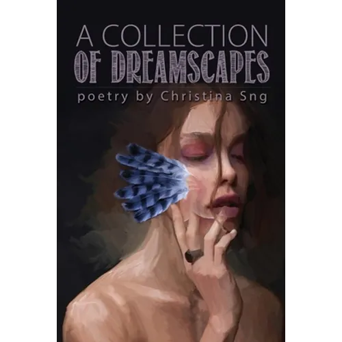 A Collection of Dreamscapes