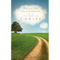 Deacon Relationships Through The Body of Christ