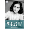 The Diary of a Young Girl by Anne Frank