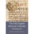 The Old English Metrical Calendar (Menologium)