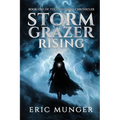 Storm Grazer Rising
