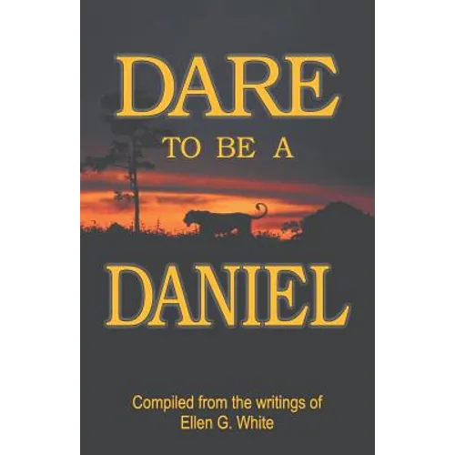 Dare to Be a Daniel
