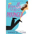 Royally Rearranged