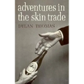Adventures in the Skin Trade