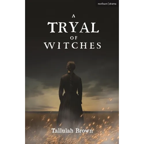 A Tryal of Witches
