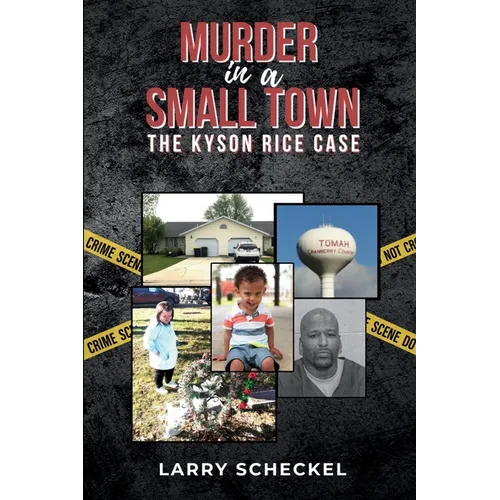 Murder in a Small Town: The Kyson Rice Case