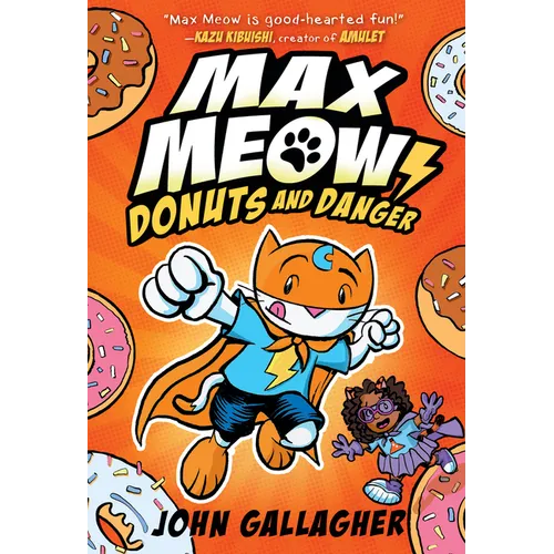 Max Meow Book 2: Donuts and Danger: (A Graphic Novel)