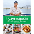 Ralph the Baker New Orleans Recipes