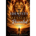 Identity in Messiah Revealed