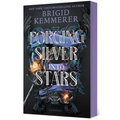 Forging Silver Into Stars (Limited Special Edition)