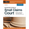 Everybody's Guide to Small Claims Court
