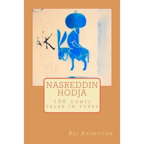 Nasreddin Hodja: 100 tales in verse