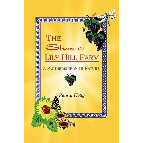 The Elves of Lily Hill Farm