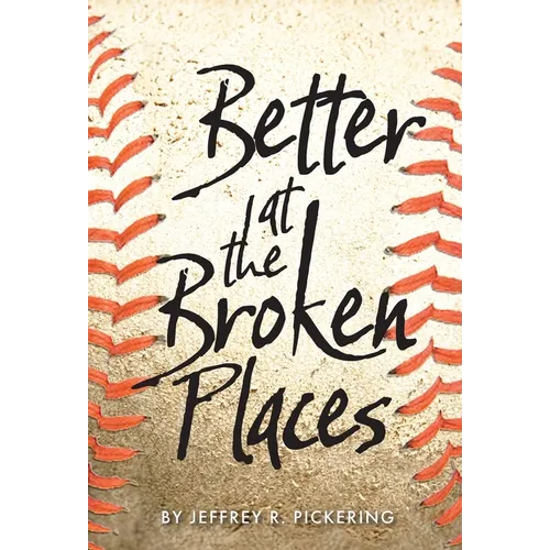 Better at the Broken Places