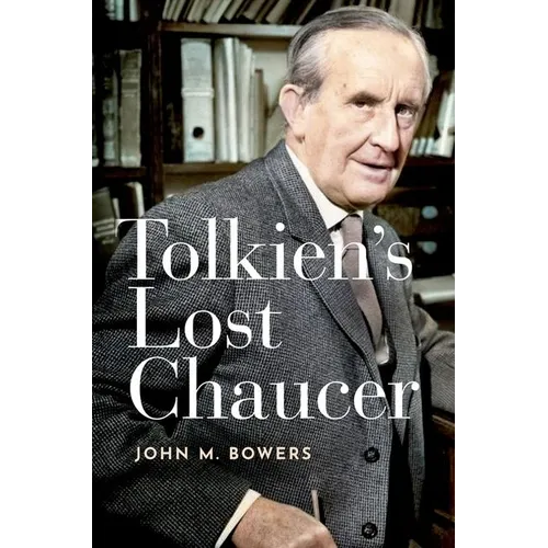 Tolkien's Lost Chaucer