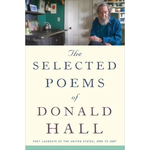The Selected Poems of Donald Hall