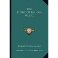 The Study Of Indian Music