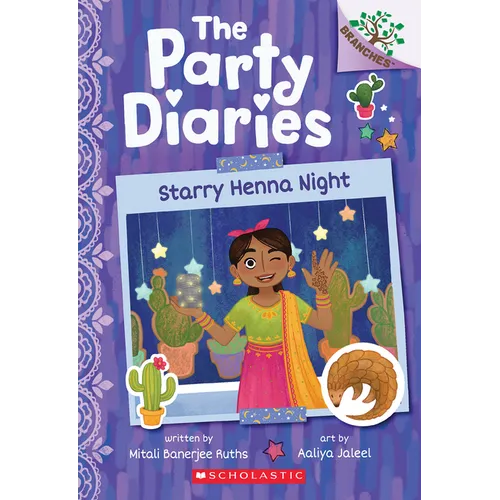 Starry Henna Night: A Branches Book (the Party Diaries #2): Volume 2