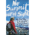 No Summit Out of Sight: The True Story of the Youngest Person to Climb the Seven Summits