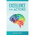 Excellence for Actors