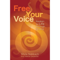 Free Your Voice: Awaken to Life Through Singing