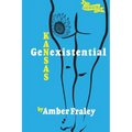 Kansas GenExistential: Essays from the Heartland
