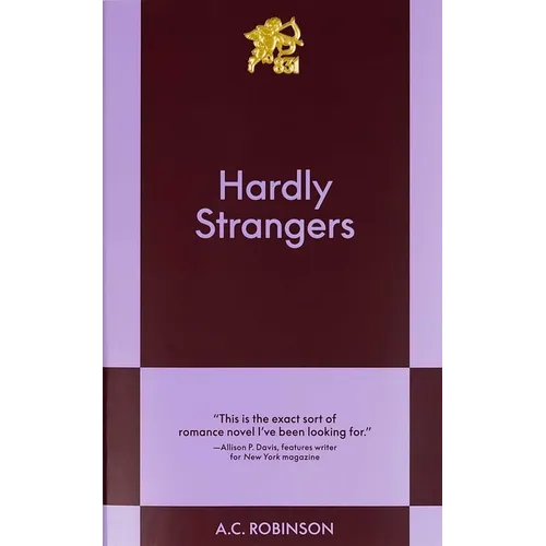 Hardly Strangers: An 831 Stories Romance