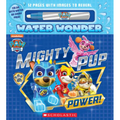 Mighty Pup Power (a Paw Patrol Water Wonder Storybook)