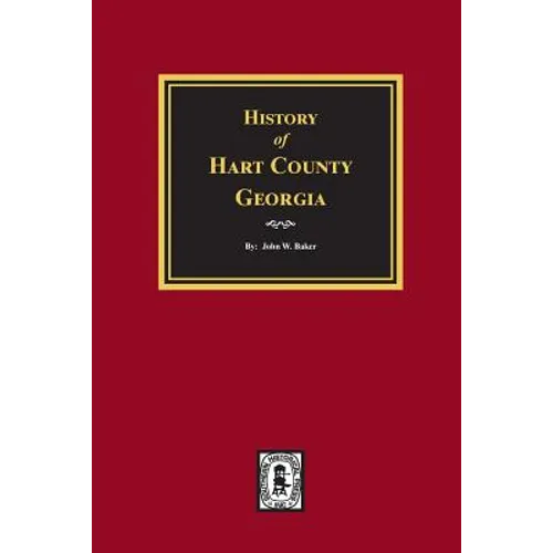 History of Hart County, Georgia.