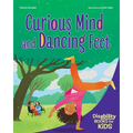 Curious Mind and Dancing Feet: A Book about ADHD