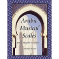 Arabic Musical Scales: Basic Maqam Notation