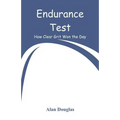 Endurance Test: How Clear Grit Won the Day