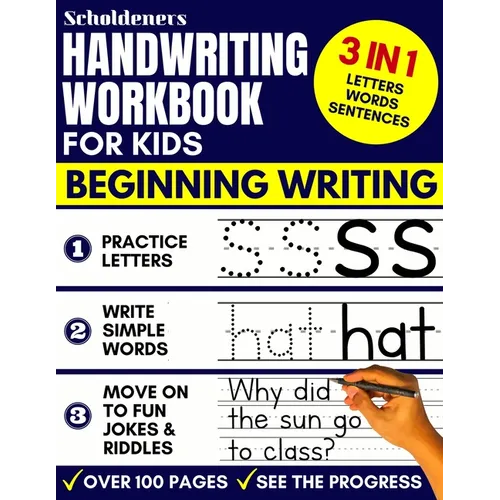 Handwriting Workbook for Kids: 3-in-1 Writing Practice Book to Master Letters, Words & Sentences
