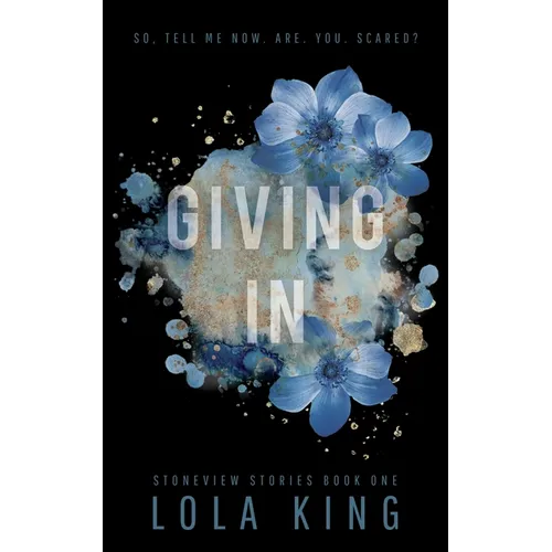Giving In: Stoneview Stories Book 1
