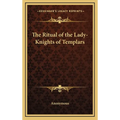 The Ritual of the Lady-Knights of Templars