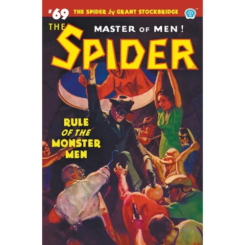 The Spider #69: Rule of the Monster Men