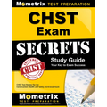 CHST Exam Secrets Study Guide: CHST Test Review for the Construction Health and Safety Technician Exam