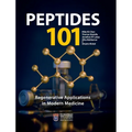 PEPTIDES 101 - Regenerative Applications in Modern Medicine