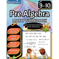 Pre Algebra Workbook 9th and 10th Grade: Pre Algebra Workbook Grade 9-10, Linear Equations, Quadratic Equations, Polynomials, Equations One-Side, Two-