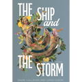 The Ship and the Storm: Poems