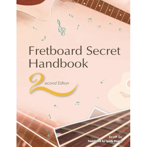 Fretboard Secret Handbook (2nd Edition)