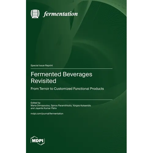 Fermented Beverages Revisited: From Terroir to Customized Functional Products