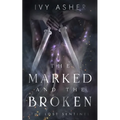The Marked and the Broken