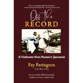 Off the Record: A Vietnam War Nurse's Journal