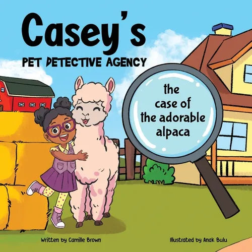 Casey's Pet Detective Agency: The Case of the Adorable Alpaca